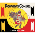 Powwow's Coming - Hardcover
