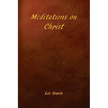 Meditations on Christ - Paperback