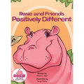 Rosie and Friends Positively Different - Hardcover