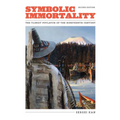 Symbolic Immortality: The Tlingit Potlatch of the Nineteenth Century, Second Edition - Hardcover