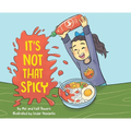 It's Not That Spicy! - Hardcover