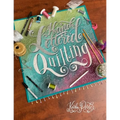 Hand Lettered Quilting: The Union of Text & Textile - Paperback