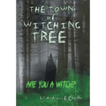 The Town of Witching Tree - Hardcover