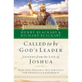 The Called to Be God's Leader: How God Prepares His Servants for Spiritual Leadership - Paperback
