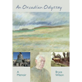An Orcadian Odyssey: A memoir - Hardcover