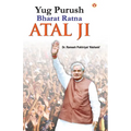 Yug Purush Bharat Ratana Atal Ji - Paperback