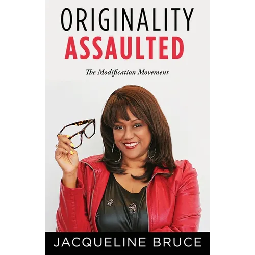 Originality Assaulted: The Modification Movement - Paperback