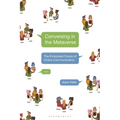 Conversing in the Metaverse: The Embodied Future of Online Communication - Paperback
