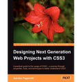 Designing Next Generation Web Projects with Css3 - Paperback