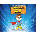 Amazing AJ Superhero in Disguise: The Value of Excellence - Paperback