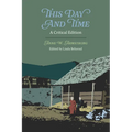 This Day and Time: A Critical Edition - Paperback