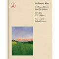 The Singing Word: 168 Years of Atlantic Poetry - Hardcover