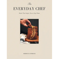 The Everyday Chef: Meals That Will Inspire You To Stay Home - Paperback
