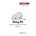 Slicing Pie: Funding Your Company Without Funds - Paperback