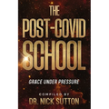 The Post-COVID School - Paperback