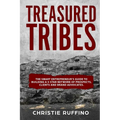 Treasured Tribes: The Smart Entrepreneur's Guide to Building a 5-Star Network of Prospects, Clients and Brand Advocates - Paperback