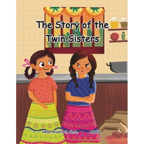 The Story of the Twin Sisters: A Folktale from India - Paperback