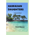 Hawaiian Daughters: A Historical Novel - Paperback