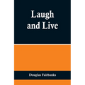 Laugh and Live - Paperback