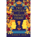 The Two Hungers of Prince Fierre - Paperback