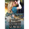 Sweet Vengeance: Duke of Rutland Series Book 1 - Paperback