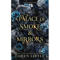 A Palace of Smoke & Mirrors - Paperback