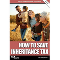 How to Save Inheritance Tax 2025/26 - Paperback