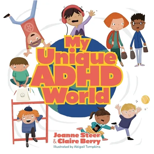 My Unique ADHD World - Hardcover