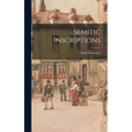 Semitic Inscriptions - Hardcover