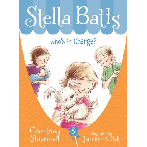 Stella Batts: Who's in Charge? - Paperback