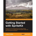 Getting Started with SpriteKit - Paperback