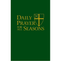 Daily Prayer for All Seasons - Paperback