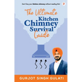 The Ultimate Kitchen Chimney Survival Guide - Paperback