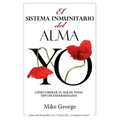 El Sistema Inmunitario del Alma - Paperback
