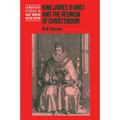 King James VI and I and the Reunion of Christendom - Paperback