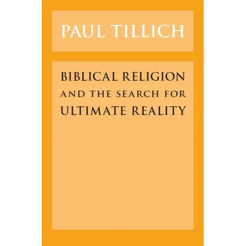 Biblical Religion and the Search for Ultimate Reality - Paperback