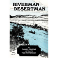 Riverman, Desertman - Paperback