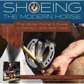 Shoeing the Modern Horse - Hardcover