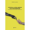Artificial intelligence for professions: An introduction for non-IT specialist - Paperback