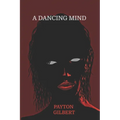 A Dancing Mind - Paperback