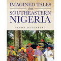 Imagined Tales from Southeastern Nigeria - Paperback