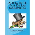Alicia En El Pais De Las Maravillas - Paperback