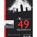 49 Squadron: RAF Bomber Command Squadron Profiles - Paperback