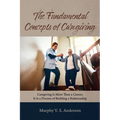 The Fundamental Concepts of Caregiving - Hardcover