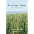The True Story of Pocahontas: The Other Side of History - Paperback