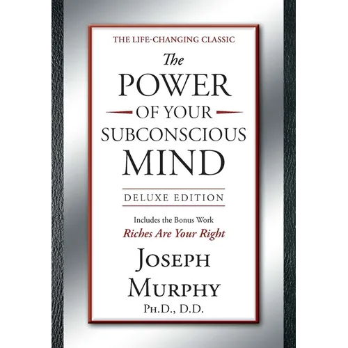 The Power of Your Subconscious Mind Deluxe Edition: Deluxe Edition - Hardcover