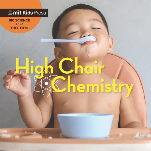 High Chair Chemistry - Board Book