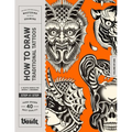 How to Draw Traditional Tattoos - Paperback