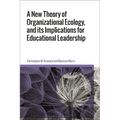 A New Theory of Organizational Ecology, and Its Implications for Educational Leadership - Paperback