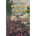 With a Sword in One Hand & Jomini in the Other: The Problem of Military Thought in the Civil War North - Paperback
